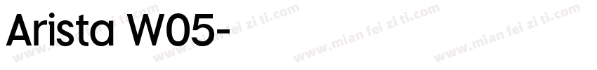 Arista W05字体转换